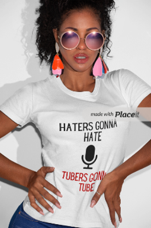 Haters Gonna Hate Tubers Gonna Tube (T-Shirt or Sweatshirt)