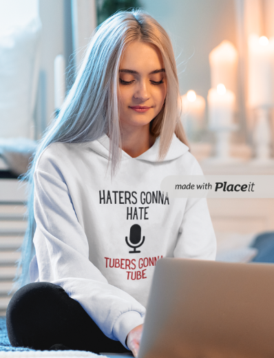 Haters Gonna Hate Tubers Gonna Tube (Hoodie Sweatshirt)