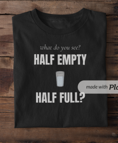 What Do You See? Glass Half Full or Glass Half Empty (Crewneck Sweatshirt)